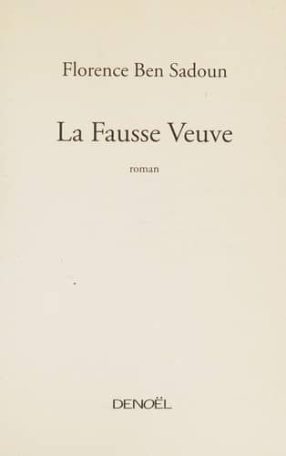 Couverture du livre La fausse veuve de Florence Ben Sadoun