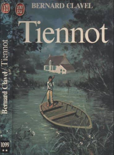 Couverture du livre Tiennot, ou, L'ile aux Biard de Bernard Clavel