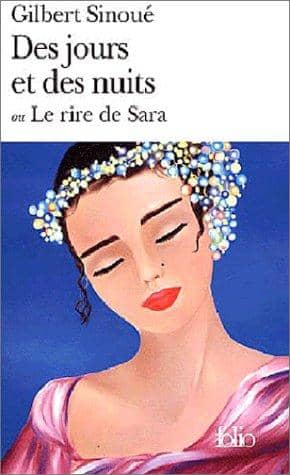 Couverture du livre Des jours et des nuits ou Le rire de Sara de Gilbert Sinoué