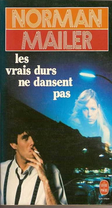 Couverture du livre Les Vrais Durs Ne Dansent Pas de Norman Mailer