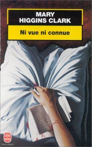 Couverture du livre Ni vue ni connue de Mary Higgins Clark
