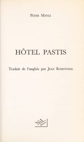 Couverture du livre Hôtel Pastis de Peter Mayle