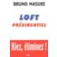 Couverture du livre Loft présidentiel de Bruno Masure