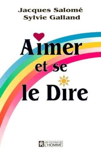 Couverture du livre Aimer et se le dire de Jacques Salomé