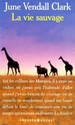 Couverture du livre La vie sauvage de June Vendall Clark