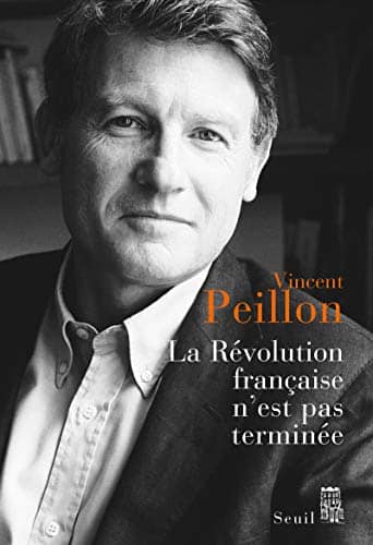 Couverture du livre La révolution française n'est pas terminée de Vincent Peillon