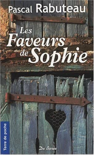 Couverture du livre Les Faveurs de Sophie de Pascal Rabuteau