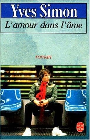 Couverture du livre L'Amour dans l'âme de Yves Simon