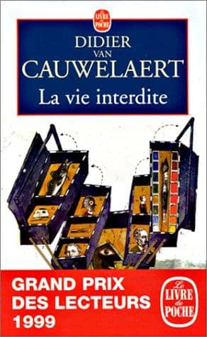Couverture du livre La vie interdite de Didier Van Cauwelaert