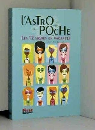 Couverture du livre L'astro poche. Les 12 signes en vacances de Sylvie Bar Bennett