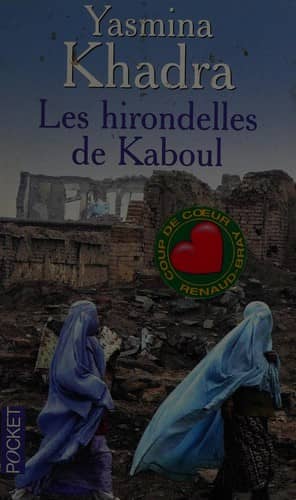 Couverture du livre Les hirondelles de Kaboul de Yasmina Khadra