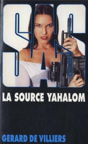 Couverture du livre La source Yahalom de Gérard de Villiers