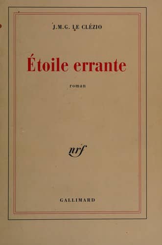 Couverture du livre Étoile errante de Jean-Marie Gustave Le Clézio