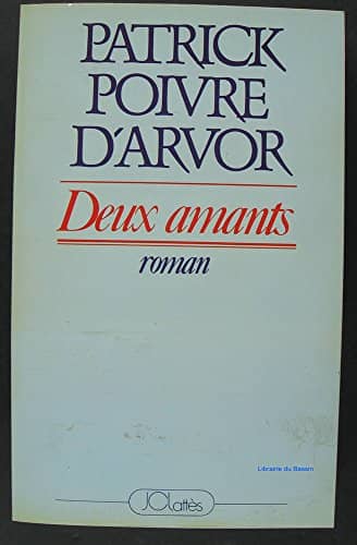 Couverture du livre Deux amants de Patrick Poivre d'Arvor