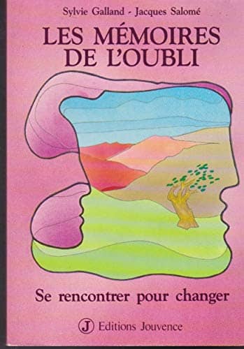 Couverture du livre Les Mémoires de l'oubli de Sylvie Galland