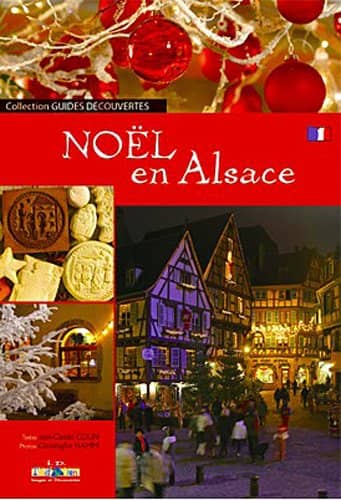 Couverture du livre Noël en Alsace de Jean-Claude Colin