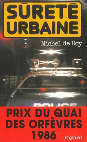 Couverture du livre Sûreté urbaine de Michel de Roy
