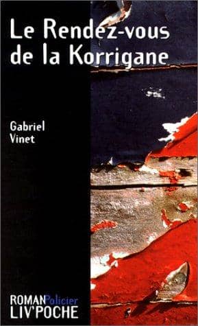 Couverture du livre Le rendez-vous de la Korrigane de Gabriel Vinet