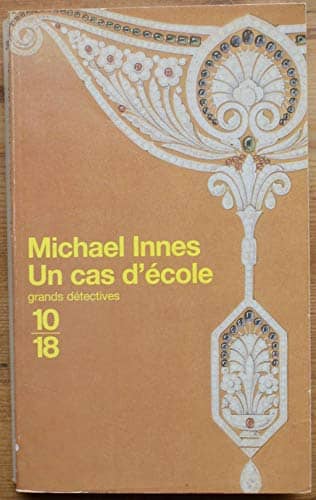 Couverture du livre Un cas d'école de Michael Innes