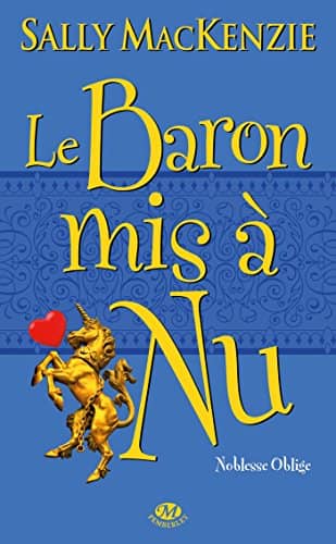 Couverture du livre La Baron mis à nu de Sally Mackenzie