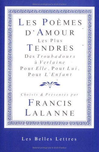 Couverture du livre Les poèmes d'amour les plus tendres de Francis Lalanne