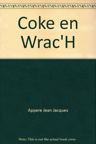 Couverture du livre Coke en Wrac'h de Jean-Jacques Appéré