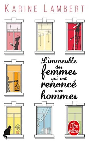 Couverture du livre L'immeuble des femmes qui ont renoncé aux hommes de Karine Lambert