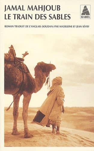 Couverture du livre Le train des sables de Jamal Mahjoub