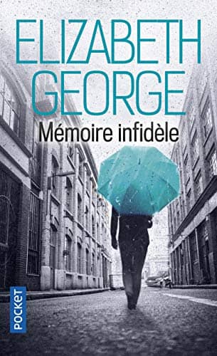 Couverture du livre Mémoire infidèle de Elizabeth George
