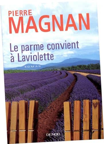 Couverture du livre Le parme convient à Laviolette de Pierre Magnan