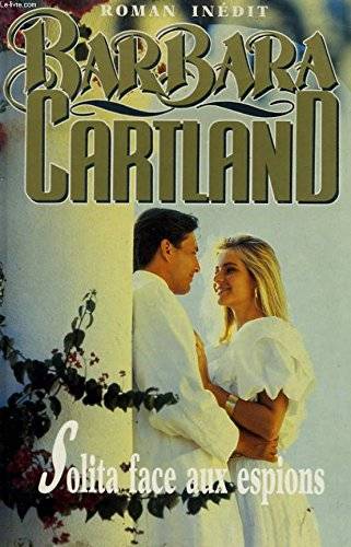 Couverture du livre Solita face aux espions de CARTLAND Barbara