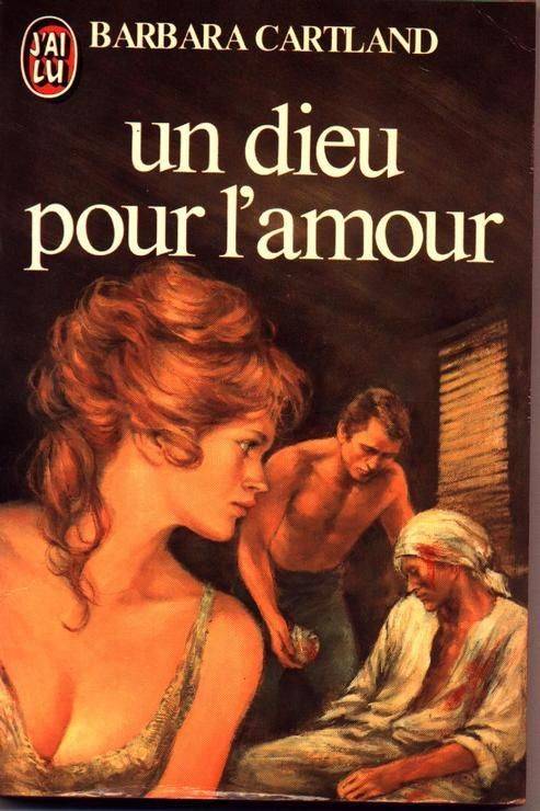 Couverture du livre Un Dieu pour l'amour de Barbara Cartland