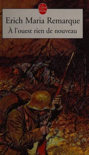 Couverture du livre A l'ouest rien de nouveau de Erich Maria Remarque