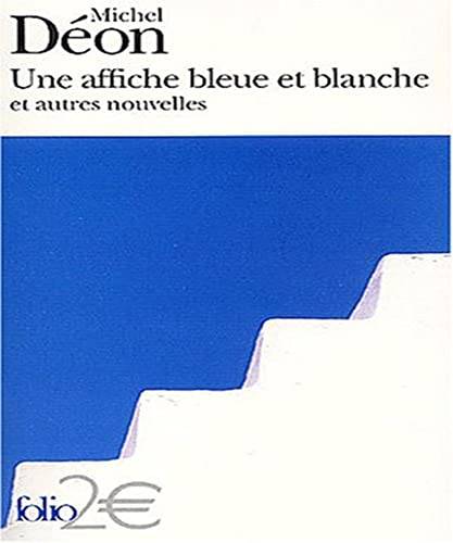 Couverture du livre Une affiche bleue et blanche de Michel Déon