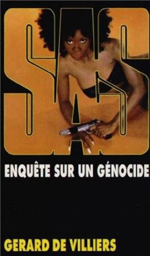 Couverture du livre Enquête sur un génocide de Gérard de Villiers