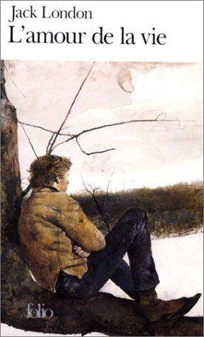 Couverture du livre L'amour de la vie de Jack London