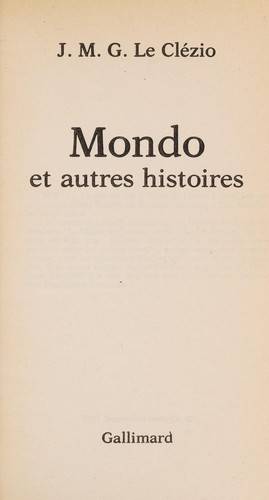Couverture du livre Mondo et autres histoires de J. M. G. Le Clézio