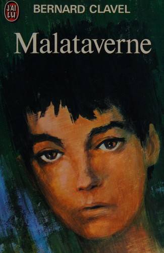 Couverture du livre Malataverne de Bernard Clavel