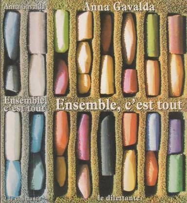 Couverture du livre Ensemble, c'est tout de Anna Gavalda