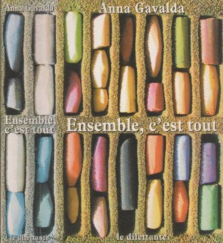 Couverture du livre Ensemble, c'est tout de Anna Gavalda