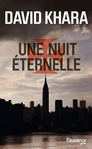 Couverture du livre Une nuit éternelle de David S. Khara