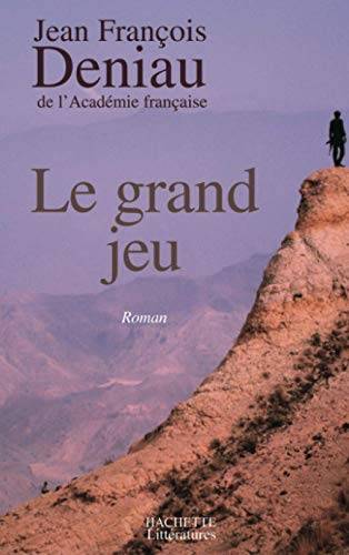 Couverture du livre Le grand jeu de Jean-François Deniau