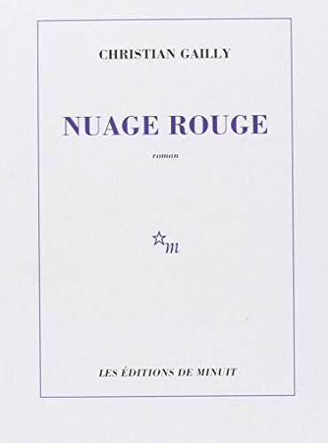 Couverture du livre Nuage rouge de Christian Gailly