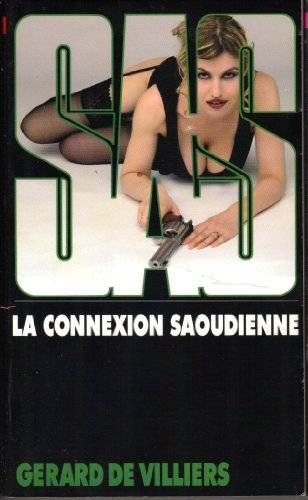 Couverture du livre La connexion saoudienne de Gérard de Villiers