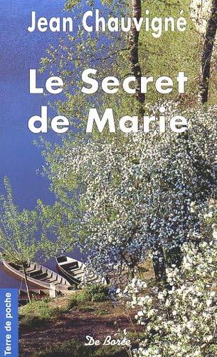 Couverture du livre Le secret de Marie de Jean Chauvigné