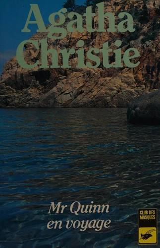 Couverture du livre Mr Quinn en voyage de Agatha Christie