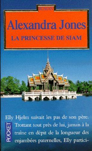 Couverture du livre La princesse de Siam de Alexandra Jones