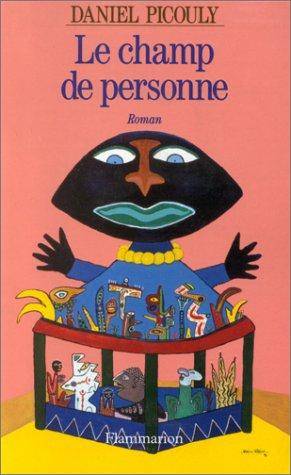 Couverture du livre Le champ de personne de Daniel Picouly