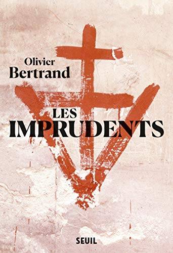 Couverture du livre Les imprudents de Olivier Bertrand
