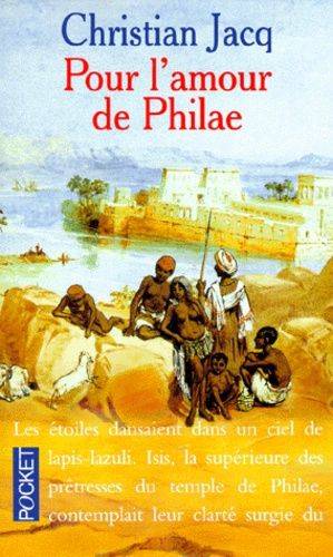 Couverture du livre Pour l'amour de Philae de Christian Jacq